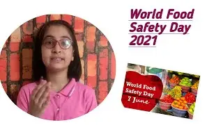 World Food Safety Day Speech On World Food Safety Day|World Food Safety Day 2021|S2 Corner Side