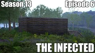 The Infected S13E6 - Starting to build our forge building