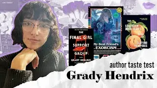 Author Taste Test: Grady Hendrix | Vampires, demons, and final girls