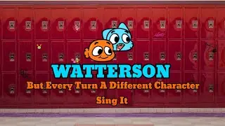 WATTERSON But Every Turn A Different Character Sing It (FNF:TAFOG)