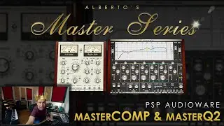 Mastering Jazz with PSPaudioware MasterComp and MasterQ2 || Alberto's Master Series