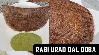 Ragi Urad Dal Dosa | Healthy Recipe | Ragi Dosa Recipe | Indian Dosa Recipe