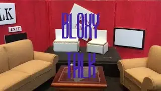 Bloxy Talk - the one with embarrasment