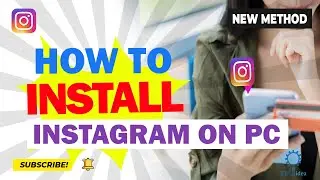 How to Install Instagram on PC 2024 [New Method] [ Quick Guide]