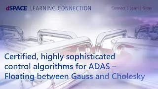 Deep Dive: Certified, highly sophisticated control algorithms for ADAS