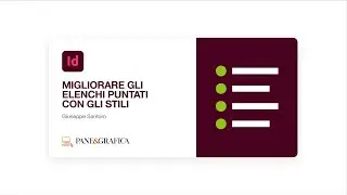 InDesign - Migliorare gli elenchi puntati con gli stili