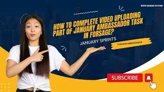 How To Complete Video Uploading Part Of January Ambassador Task In Forsage?