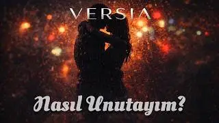 Versia - How Can I Forget? (Official Audio)
