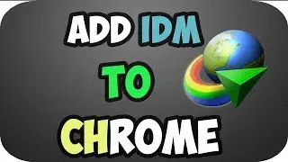 How to Add IDM Extension in Google Chrome
