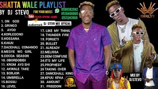 SHATTA WALE MIX 1   BY DJ STEVO
