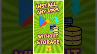 Install Any Apps Without Using Storage #Shorts #YouTubeStorage #storage #apps #playstore #tipstricks