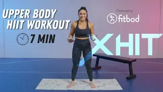7 Minute Upper Body HIIT Workout | XHIT