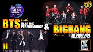 BTS MAMA 2019 & BIGBANG TOKIO 2015 PERFORMANCE