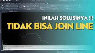 AUTOCAD 2D | Solusi mudah LINE tidak bisa JOIN