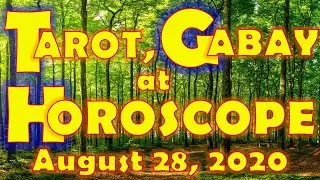 Tarot, Gabay at Horoscope for August 28, 2020, Friday | Daily Habit