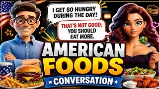 American Foods Conversation - | Improve English Speaking Skills ✅ Practice 10 ✅
