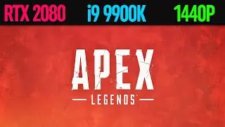 RTX 2080 Apex Legends 1440P Test (i9 9900K)