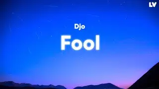 Djo: Fool // Lyrics