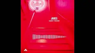 Sammy Pharaoh - Jokes (Prod. Sammy Pharaoh)