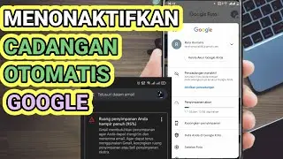 Cara Menonaktifkan Cadangan Foto & Video Di Google
