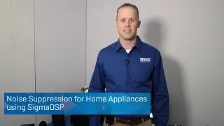 ADI: Noise Suppression for Home Appliances Using SigmaDSP