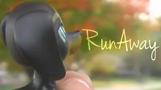 LPS: Runaway - Music Video