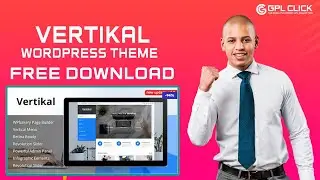 Vertikal Theme Free Download Latest Version | Lifetime Free Updates | GPLCLICK