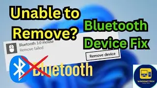 Can't remove bluetooth device windows 11 (Easy Fix)