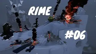 RIME #06 - Retour à la surface - Gameplay Let's Play FR by Kulture ChroniK