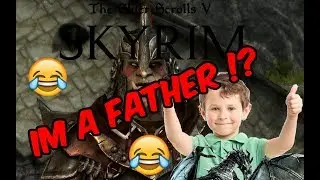 Skyrim | Adopting children ! XD