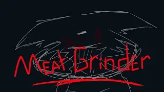 Meat Grinder/meme