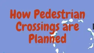 How Pedestrian Crossings are planned #engineering #construction #road