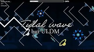 Tidal Wave but its an layout