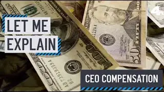 Let Me Explain: Why The CEO Pay Gap Is Growing | NBCLA