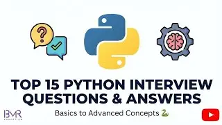 Top 15 Python Interview Questions & Answers 🐍 | Python Basics to Advanced Concepts