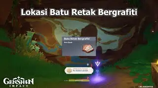 Lokasi Batu Retak Bergrafiti ( Hidden Achievement Ke Dalam Lukisan ) Natlan 5.0 | Genshin Impact