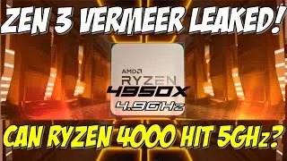 AMD RYZEN 4950X LEAKED 4.9GHz BOOST, Will RYZEN 4000 HIT5GHz?