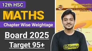 Maths Chapter wise weightage Class 12 HSC Board Exam 2025 | HSC Maths Paper Pattern 2025
