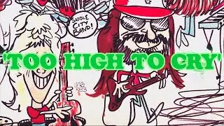 SADDLE CiTY BAND "Too High to Cry" {1982)