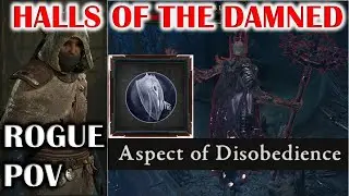 DIABLO 4 EARLY ACCESS - HALLS OF THE DAMNED DUNGEON - ROGUE POV SOLO - ASPECT OF DISOBEDIENCE