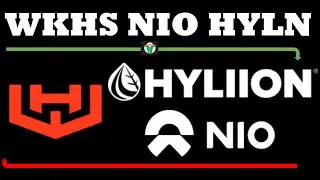 NIO Stock - Workhorse Stock - Hyliion Stock - A buy or sell? Calls or Puts? - Update - 10/5