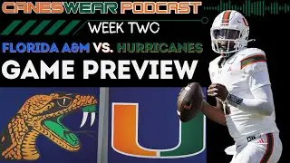 CanesWear Podcast Episode 2: Canes take aim at Florida A&M