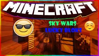ВОЗРАЩЕНИЕ- СКАЙВАРС С ЛАКИ БЛОКАМИ SKY WARS MINECRAFT!!!