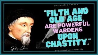 ✍️Chaucer Quotes | Inspirational & Motivational Quotes