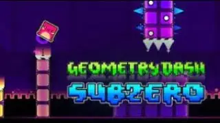 Geometry Dash Subzero | Press Start 100% without coins