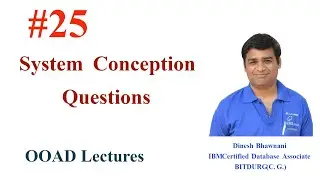 OOAD Lec 25 : System Conception Questions