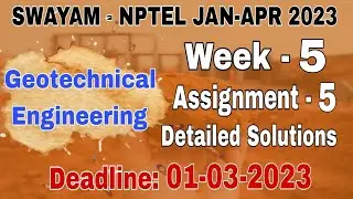 Week - 5 NPTEL - Geotechnical Engineering  #assignment -5 I Jan-Apr 2023 I Detailed Solutions