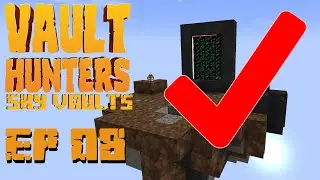 Checking off The List!!! EP08 | Minecraft Vault Hunters Sky Vaults