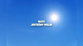 MATU - JESTEŚMY WOLNI (prod. Cobra)