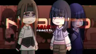 «!AU!» Naruto react to..|| NejiTen, NaruHina || Neji, TenTen, kids and Naruto ||